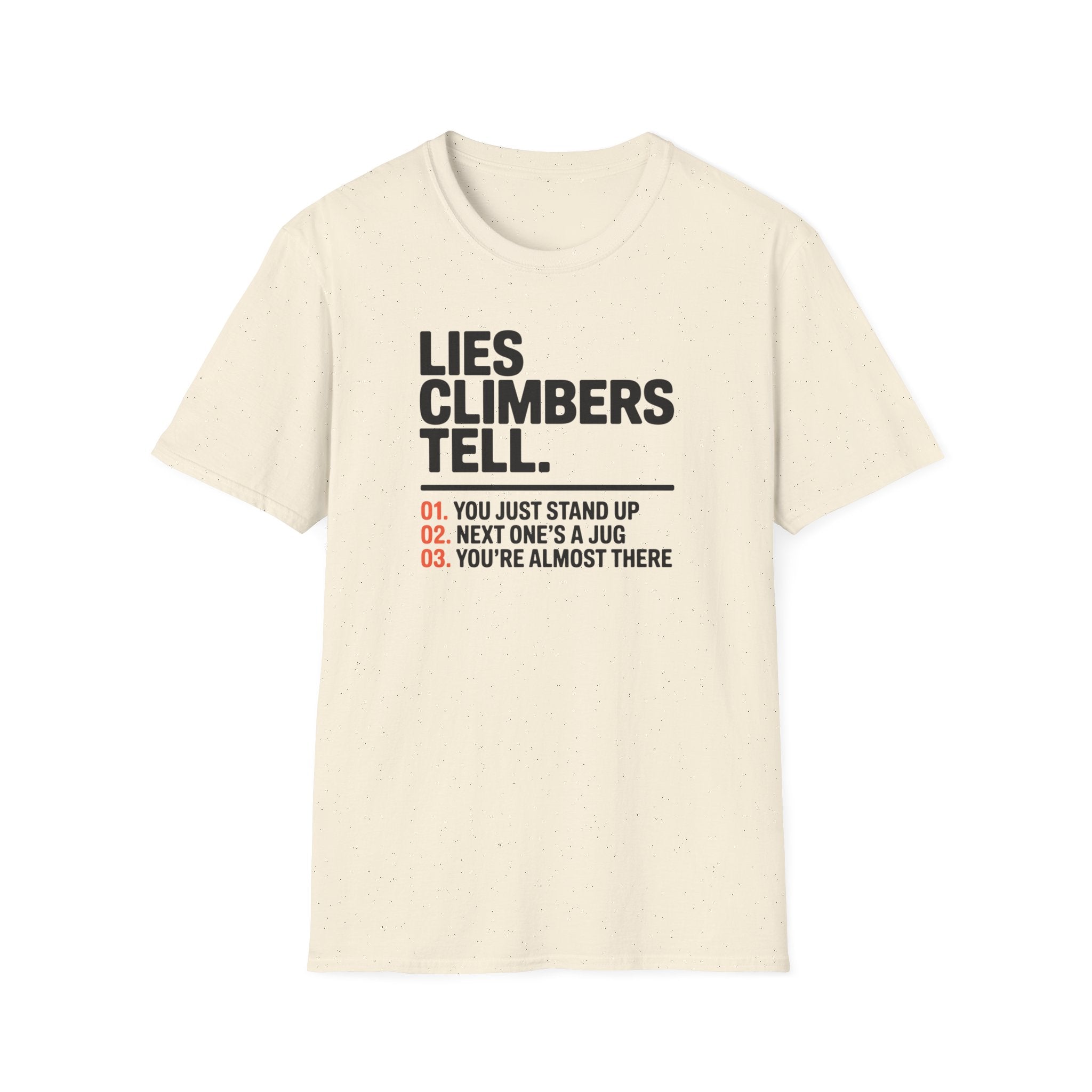 Lies Climbers Tell Climbing T-Shirt