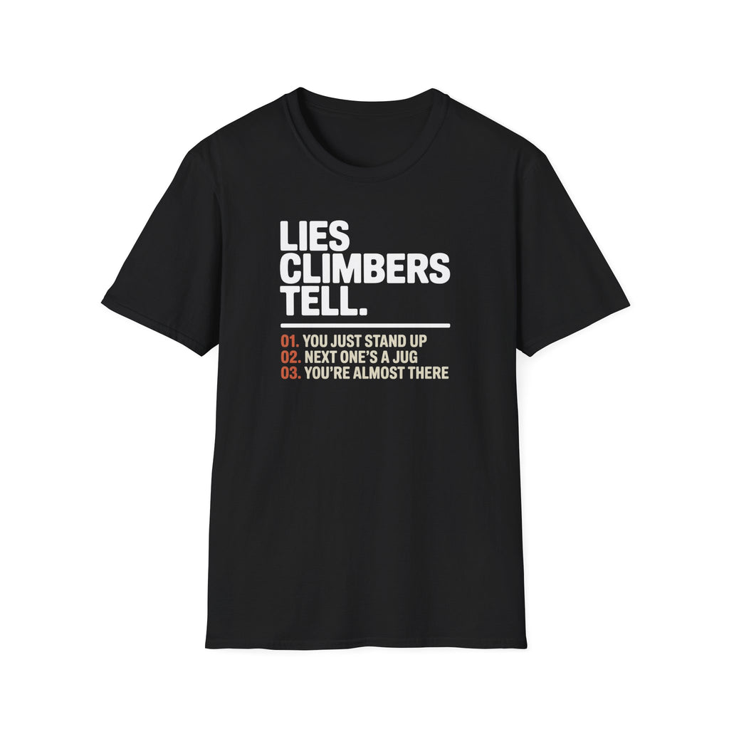 Lies Climbers Tell Climbing T-Shirt