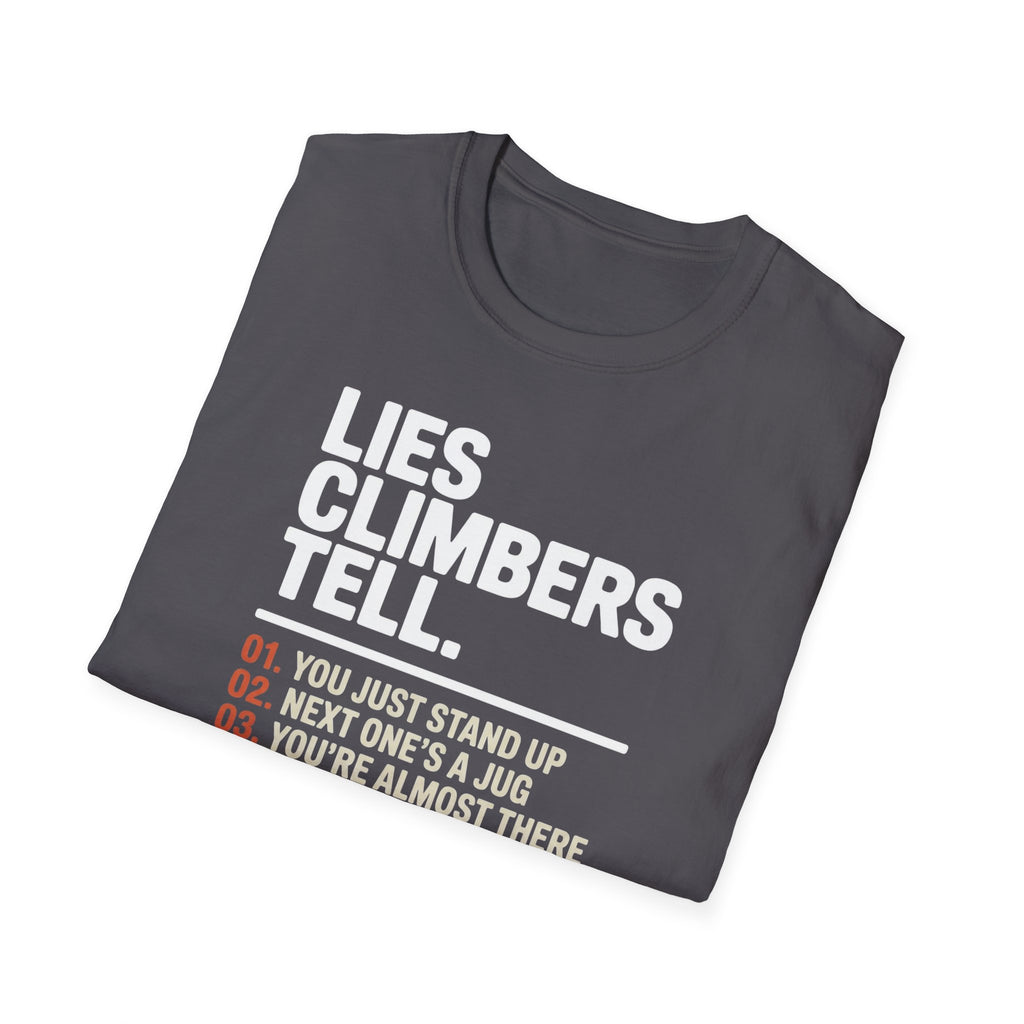 Lies Climbers Tell Climbing T-Shirt