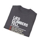 Lies Climbers Tell Climbing T-Shirt