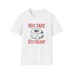90% Tape 10% Talent Climbing T-Shirt