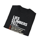Lies Climbers Tell Climbing T-Shirt