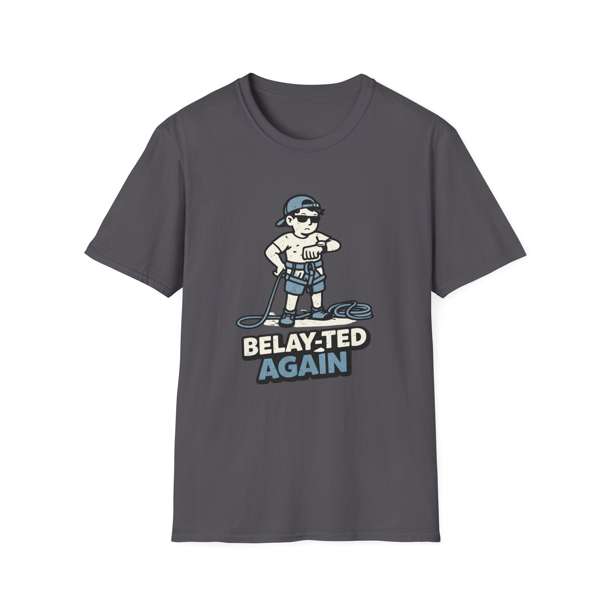 Belay-ted Again Climbing T-Shirt
