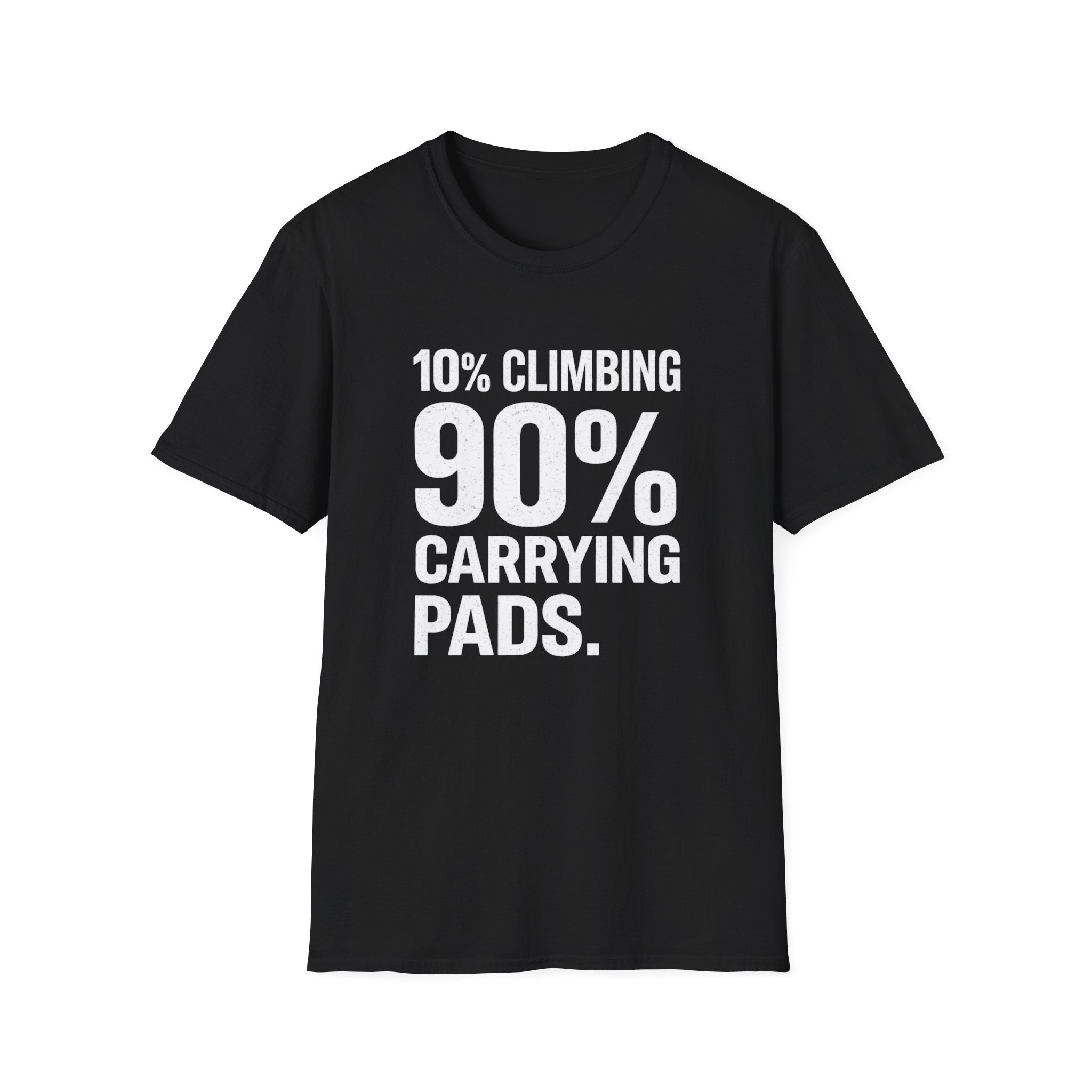10% Climbing 90% Carrying Pads T-Shirt V2