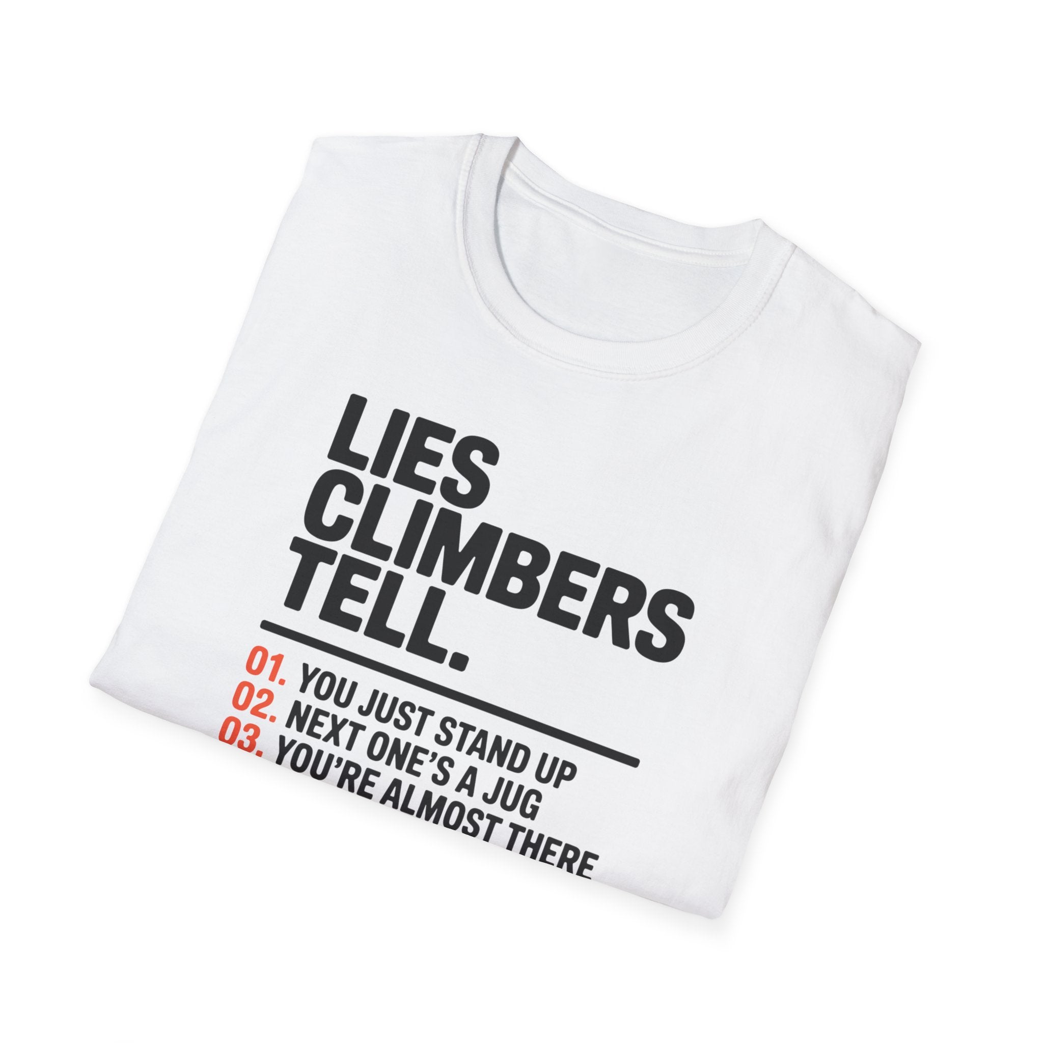 Lies Climbers Tell Climbing T-Shirt