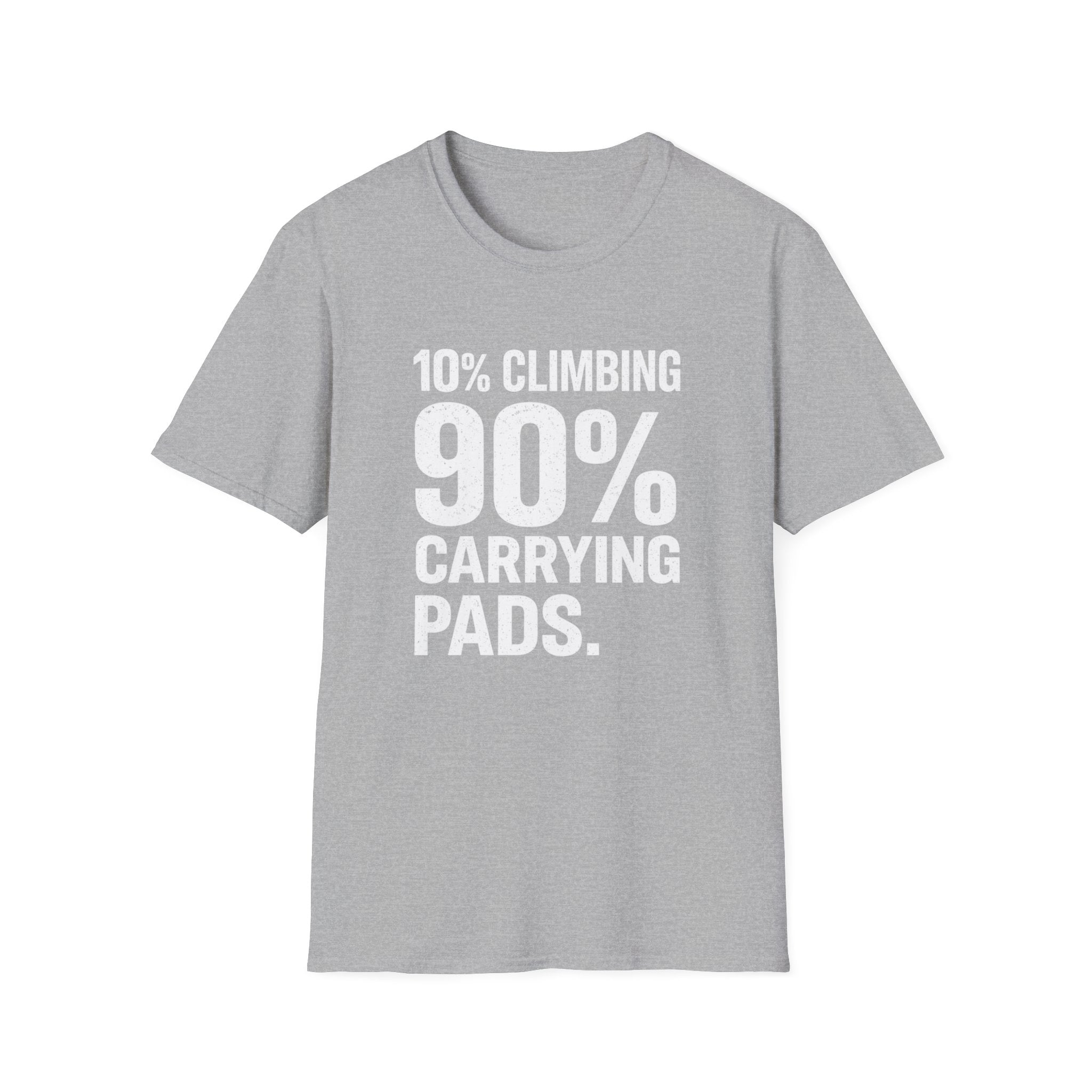 10% Climbing 90% Carrying Pads T-Shirt V2