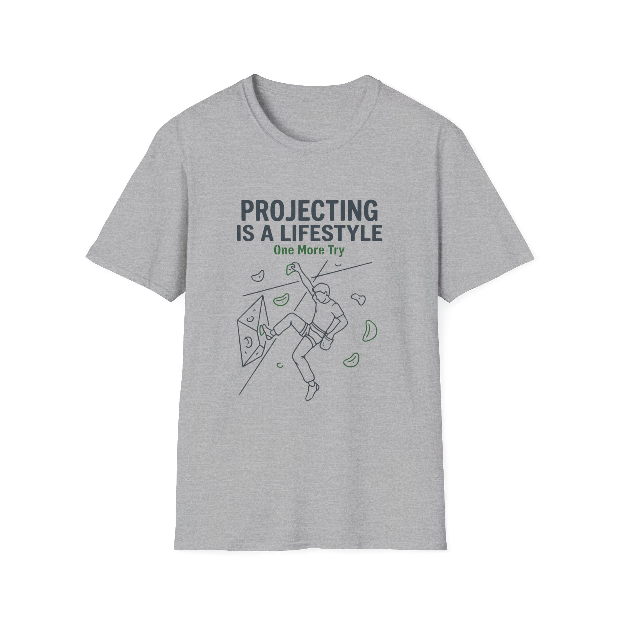 Projecting Is A Lifestyle Climbing T-Shirt