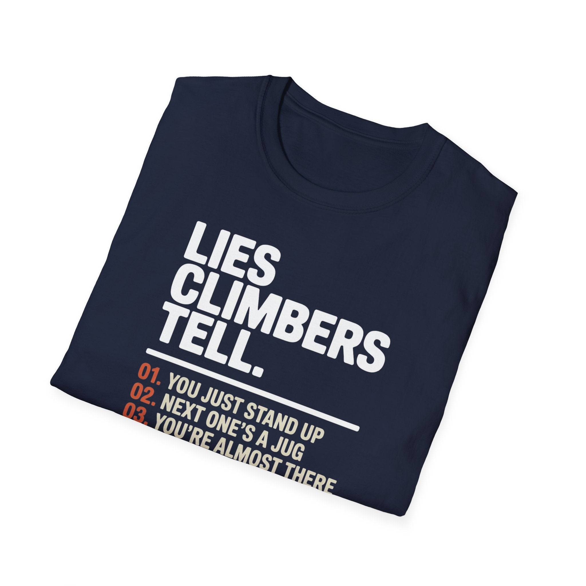 Lies Climbers Tell Climbing T-Shirt