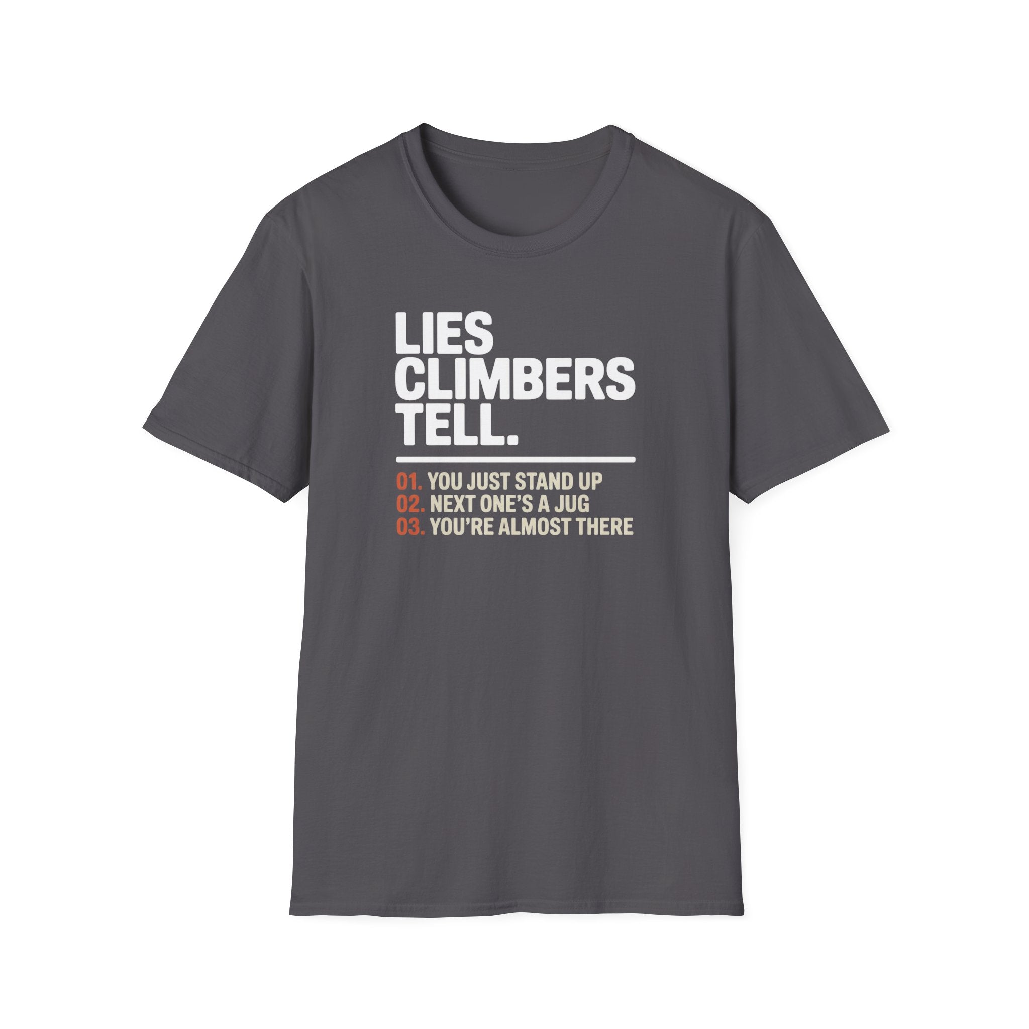 Lies Climbers Tell Climbing T-Shirt
