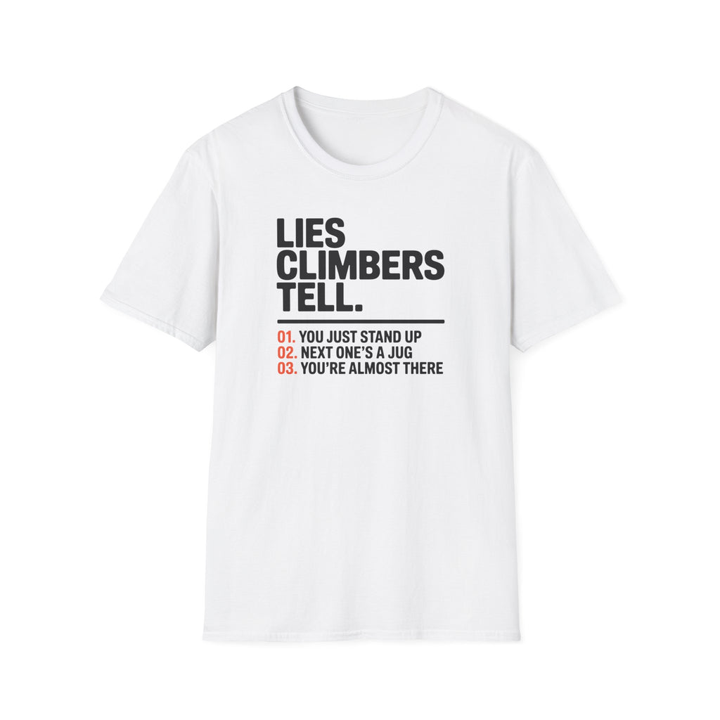 Lies Climbers Tell Climbing T-Shirt