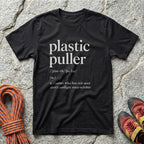 Plastic Puller T-Shirt