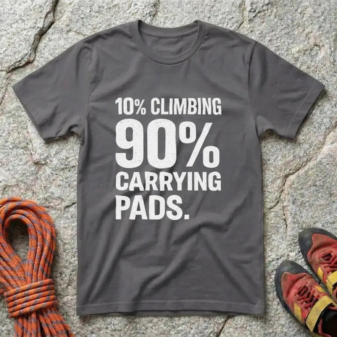 10% Climbing 90% Carrying Pads T-Shirt V2