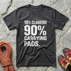 10% Climbing 90% Carrying Pads T-Shirt V2
