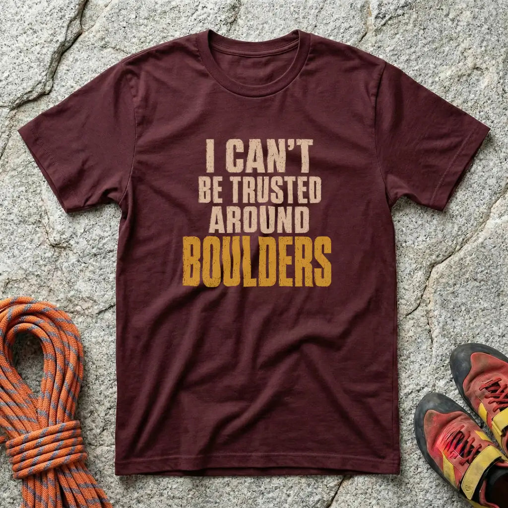 Can't Be Trusted T-Shirt