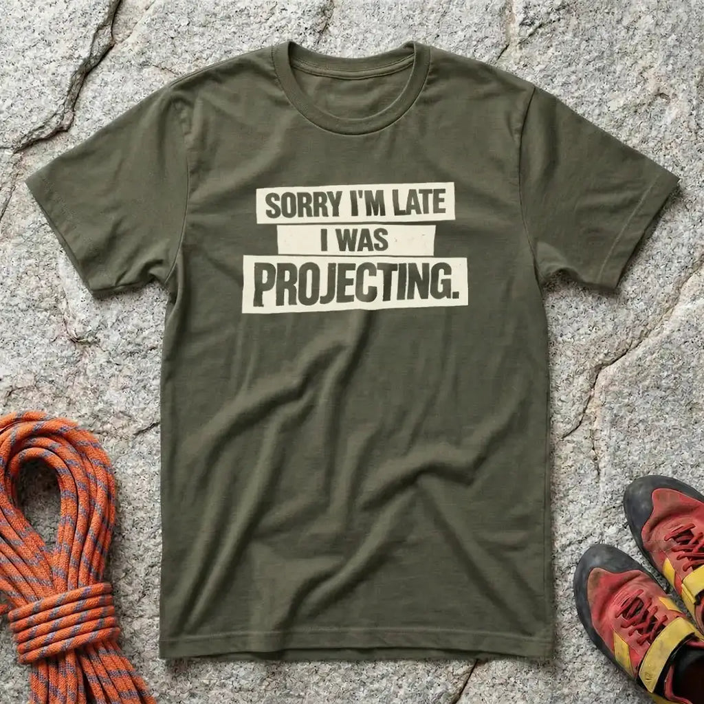 Sorry I'm Late I Was Projecting T-Shirt