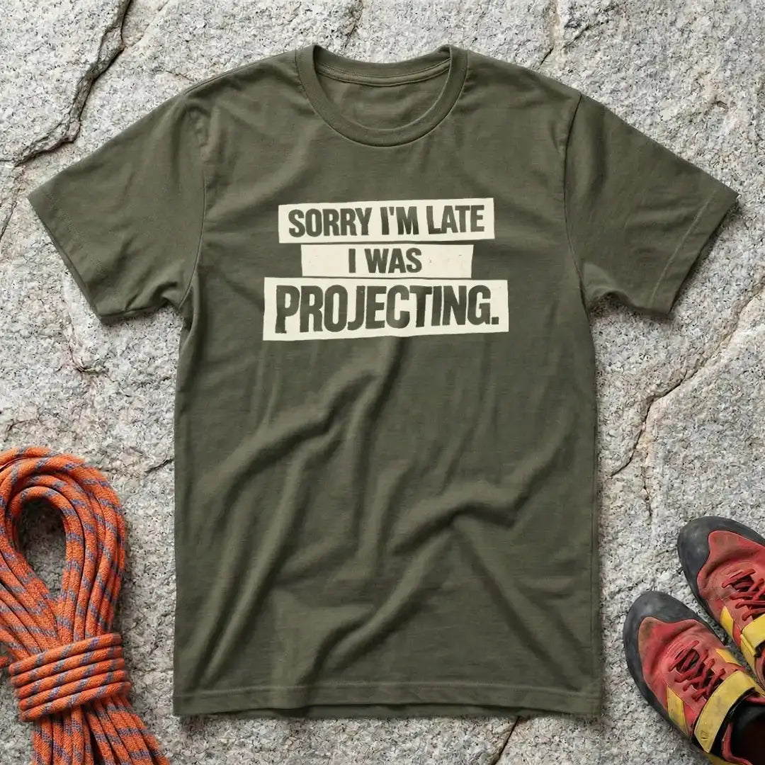 Sorry I'm Late I Was Projecting T-Shirt