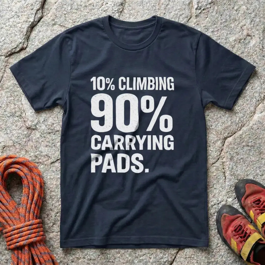 10% Climbing 90% Carrying Pads T-Shirt V2