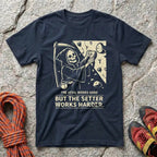 The Setter Works Harder T-Shirt