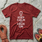 Keep Calm And Crux On T-Shirt