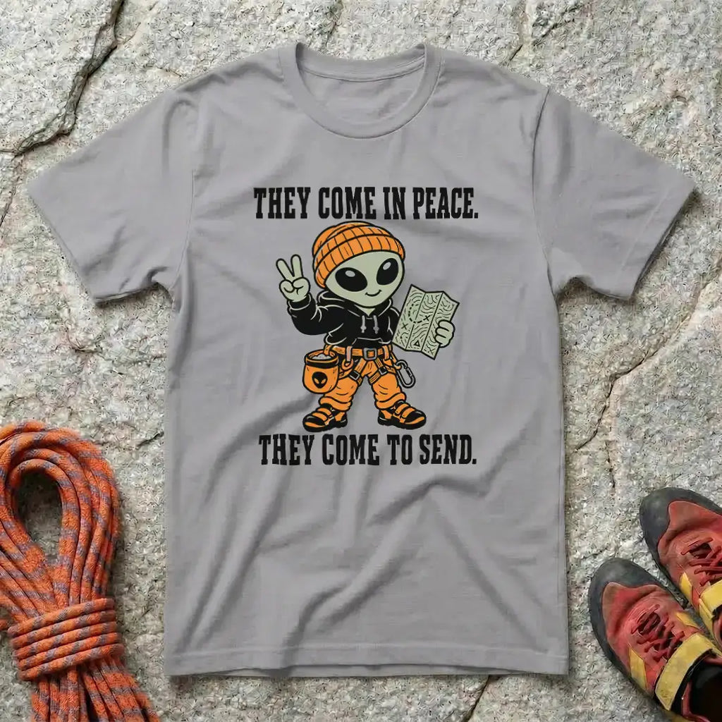 They Come To Send T-Shirt