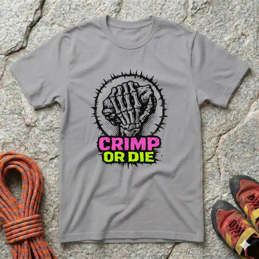 Crimp Or Die T-Shirt