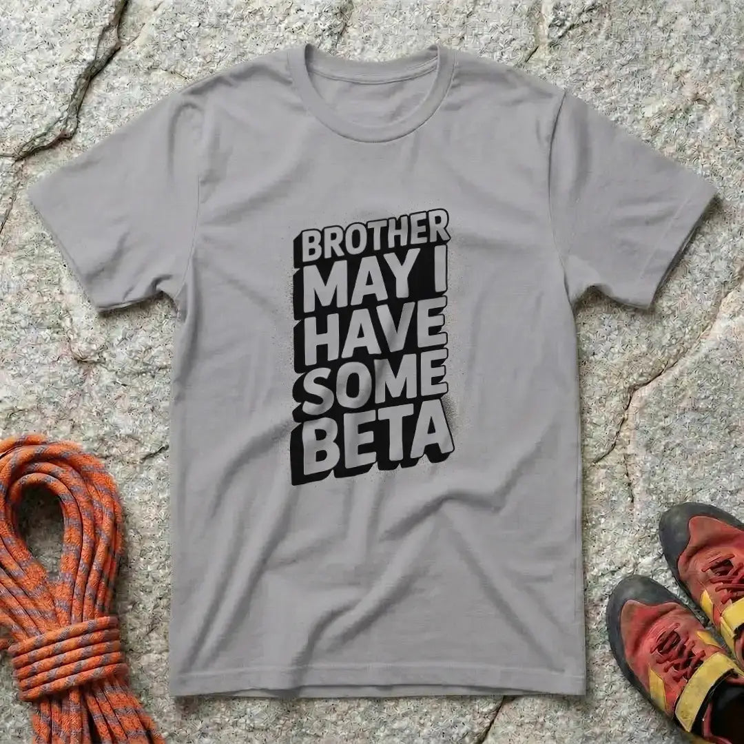 Brother May I Have Some Beta Slant T-Shirt
