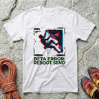 Beta Error: Reboot Send T-Shirt